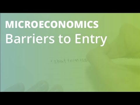barrier to entry คือ  New  Barriers to Entry | Microeconomics