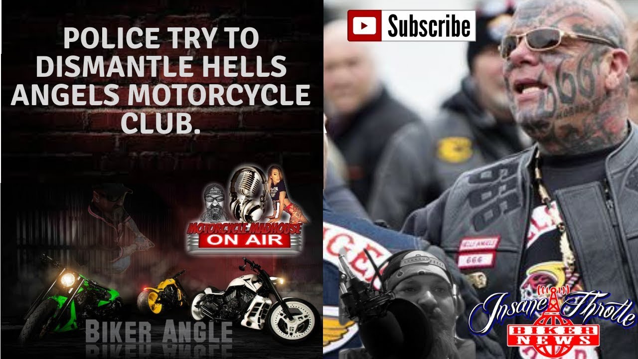 Police openly threaten Hells Angels Motorcycle Club with Closure