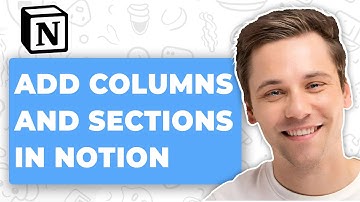 How to Make Columns & Sections in Notion (Full 2025 Guide)