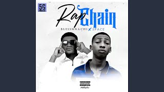 Rap Chain 2 feat Igboboiyspace