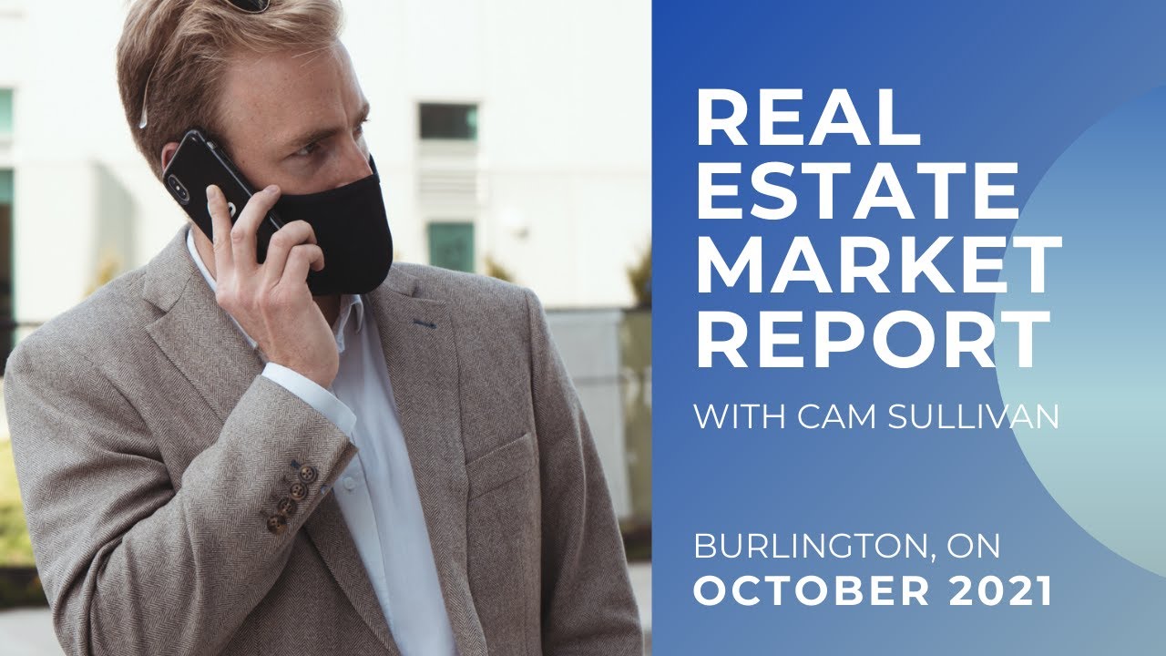 Burlington Real Estate Report October 2021 YouTube