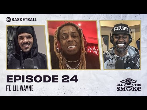 Lil Wayne | Ep 24 | ALL THE SMOKE Full Episode | #StayHome with SHOWTIME Basketball