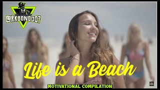 Life Is A Beach...make Your Life A Masterpiece