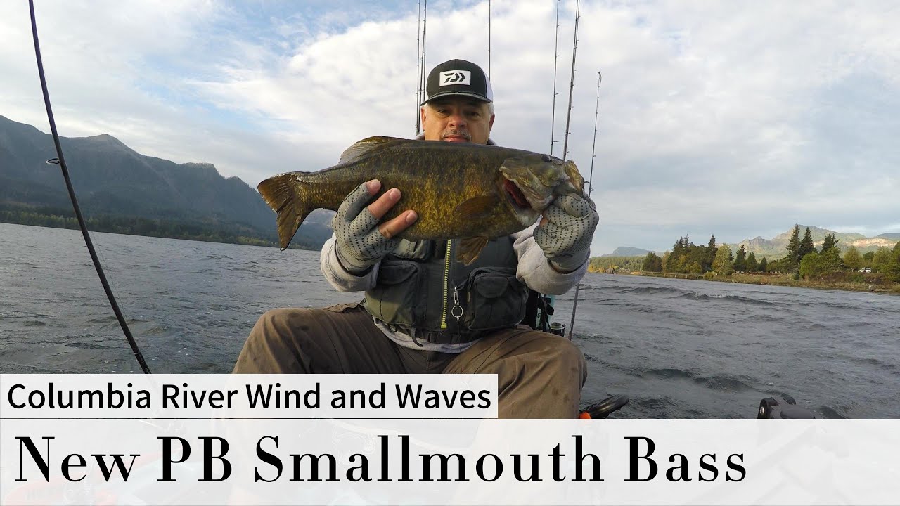 Fall Fishing Smallmouth Bass Columbia River- Wind, Waves and New PB