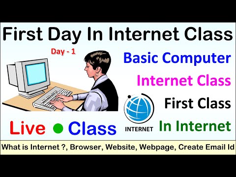 Live computer class, First class internet, What is Internet, Browser, Website, Webpage, Create Email