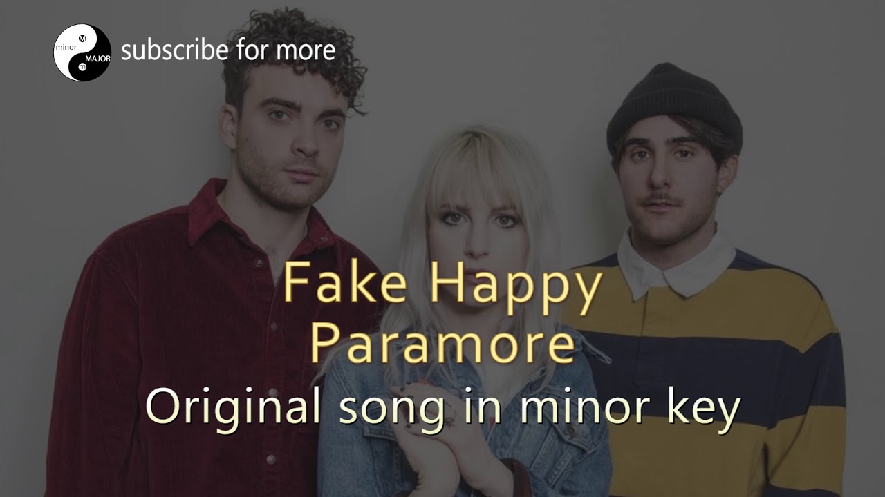 fake happy (minor key) - PARAMORE - YouTube