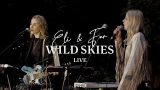 Eli & Fur - Wild Skies (Live)