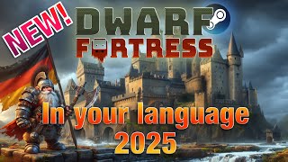 Translate Dwarf Fortress in 2025 screenshot 5