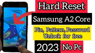 Samsung Galaxy A2 Core Hard Reset 2 | Samsung A2 Core : How to Unlock Forgotten pin/password/pattern