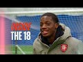 Inside The 18 Episode 4 With Ife Nkabu 