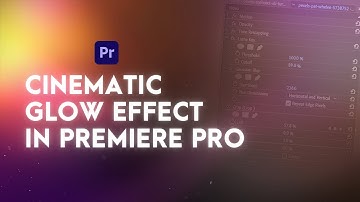 Create CINEMATIC GLOW Effect In Premiere Pro || DREAMY Look in Video || Pro Mist Filter Effect