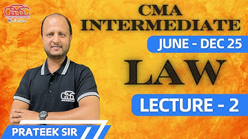 CMA INTER LAW LECTURE 2 | CMA INTER NEW BATCH | GYAN SAGAR CLASSES