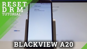 How to Reset DRM in BLACKVIEW A20 - Delete All Licences / Clear Credentials