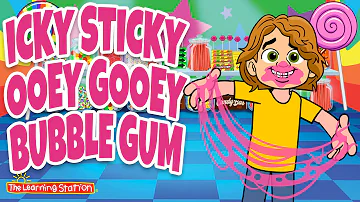 Brain Breaks for Kids 🍭 Icky Sticky Ooey Gooey Bubblegum 🍭 Kids Songs by The Learning Station