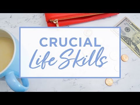 10 Essential Life Skills You Need to Learn Right Now | The Lifestyle Fix