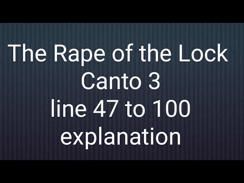 Canto 3 The Rape of the Lock line 47 to100