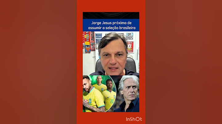 Mauro César afirma que Jorge Jesus vai ser o novo treinador da seleção veja