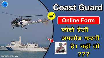 Coast Guard Online Form Mai Photo Kaise Upload Kare,Coast Guard Navik Domestic GD Online form @india