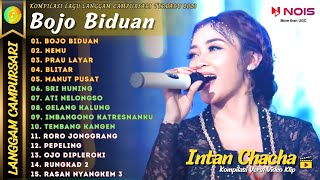 INTAN CHACHA - BOJO BIDUAN - NEMU | KOMPILASI LANGGAM CAMPURSARI TERBARU FULL ALBUM 2023