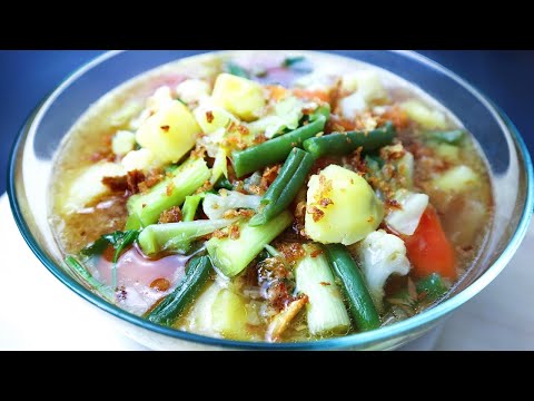 Menu Masakan Sop Sayuran Yang Enak, Seger Dan Menyehatkan Untuk Sahur Dan Berbuka Puasa Yang Sedap