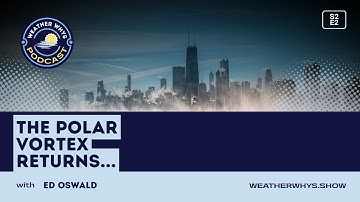 The Polar Vortex: Why Winter Is About To Get REALLY COLD