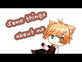 some things about me meme Birthday special (read the description)