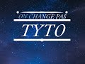 Tyto  on change pa  officiel 