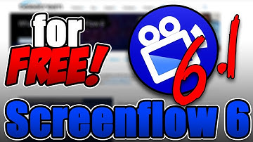 How to get Screenflow 6.1 for FREE!!! (Mac)