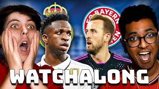 REAL MADRID VS BAYERN MUNICH WATCHALONG 23/24 CHAMPIONS LEAGUE!