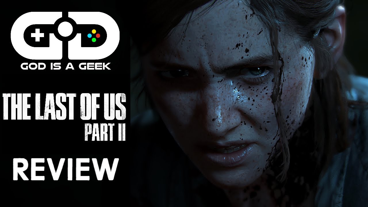 Review: The Last of Us Part II – Destructoid