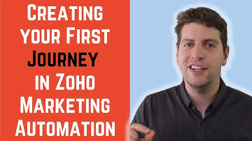 Creating your First Journey in Zoho Marketing Automation