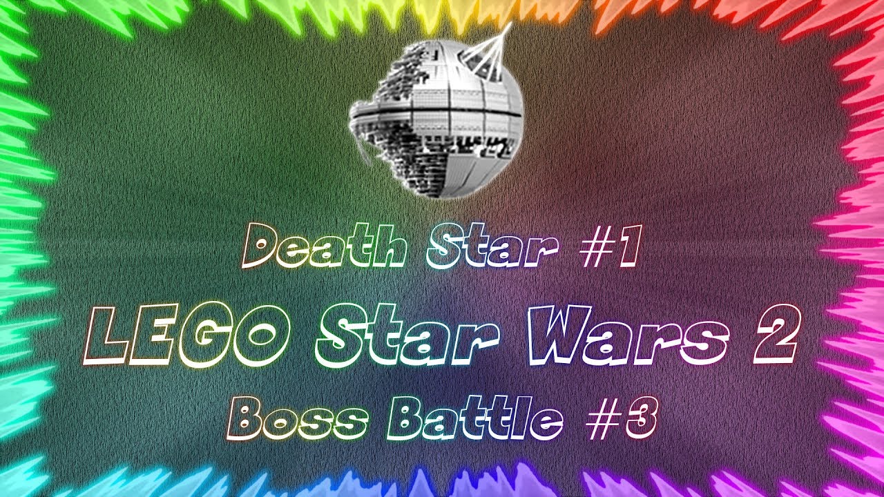 LEGO Star Wars 2 The Original Trilogy Perfect Boss Battle 3 Death