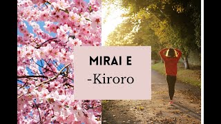 Mirai e - Kiroro (Music video)