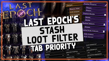 LE | TAB PRIORITY LETS YOU AUTOMATE YOUR STASH - Last Epoch Stash Orginization Guide