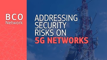 Addressing security risks on 5G networks
