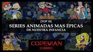 TOP 10: Series Animadas más ÉPICAS de NUESTRA INFANCIA