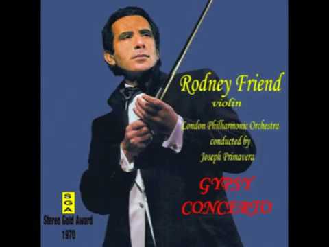 Rodney Friend and the LPO-Gypsy Concerto