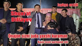 Kuyov bola talab qilgan qo`shiqni Shuxrat Dillayev jonli ijroda kuyladi va butun davra ko`zida yosh