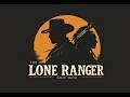 The Lone Ranger - 005  | Old Time Radio Classic Greatest Western Drama