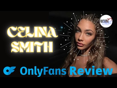 Celina Smith OnlyFans | I Subscribed So You Won't Have to
