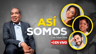 🎭 Nos visitan Joaquín Escobar, a Luren Márquez y Rubí Fernández🔥con Alan Diez: en #AsíSomos