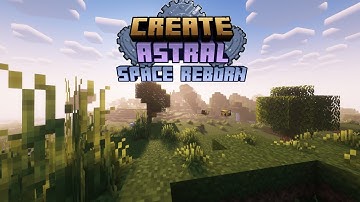 Create: Astral Space Reborn - Ep 1 - Part 2/2