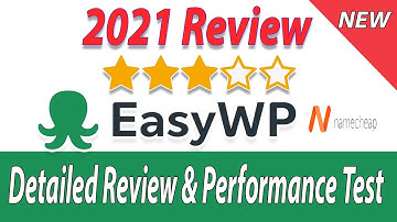 [2021] EasyWP namecheap managed Wordpress Hosting Performance Test and Review