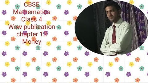 CBSE Mathematics class 4 wow publication Chapter 13 Money exercise 13.1  Complete