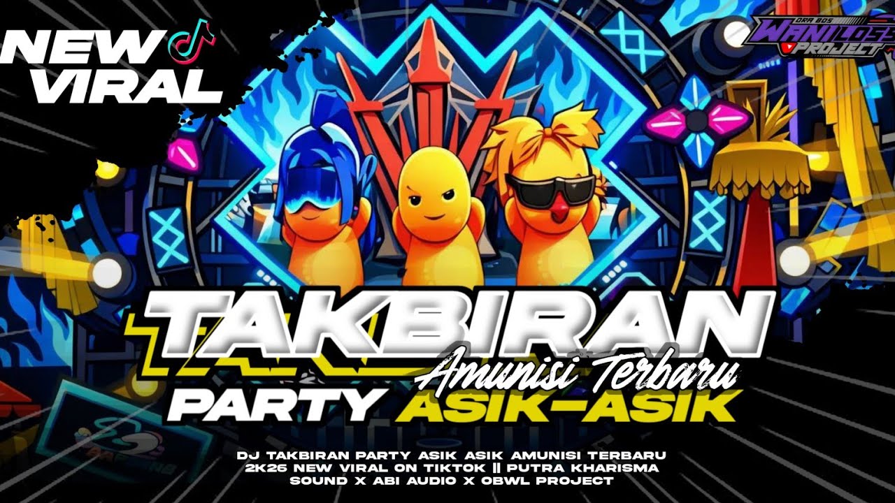 DJ TAKBIRAN PARTY ASIK ASIK TERBARU  2026 ||PUTRA KHARISMA AUDIO X OBWL PROJECT