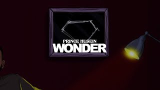 Prince Husein - Wonder