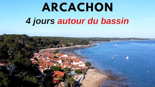 ARCACHON, 4 jours dans la bassin, cap Ferret, dune du Pilat, le Teich, l'Herbe, plage du petit Nice