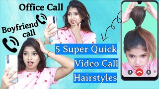 5 Amazing Hairstyles for Video call | Super Quick Hairstyles || Namrata Singh