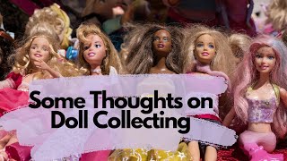 Some Thoughts on Doll Collecting