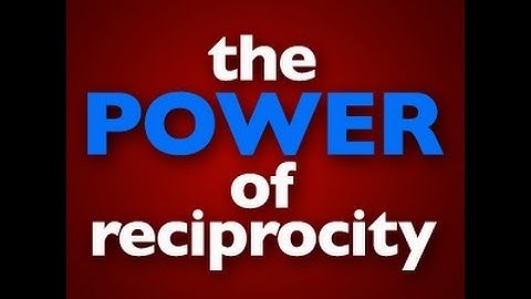 Reciprocity